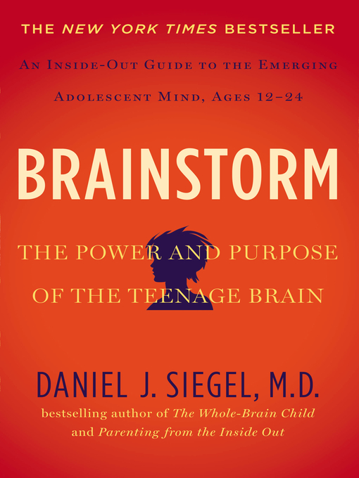 Title details for Brainstorm by Daniel J. Siegel, MD - Wait list